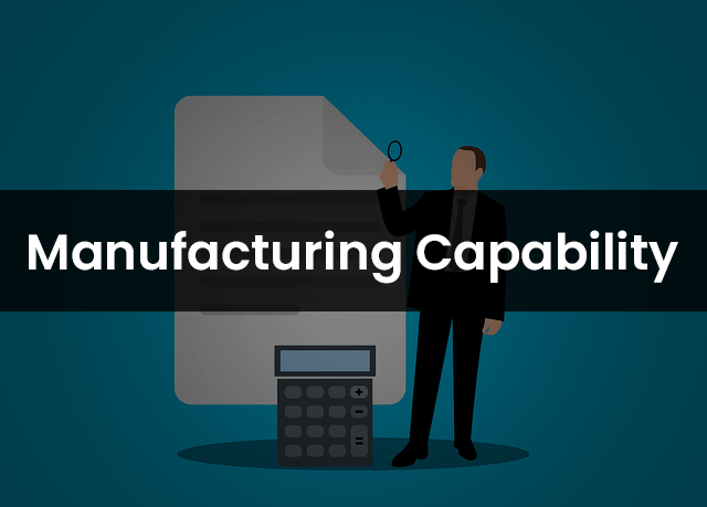 Manufacturing Capability